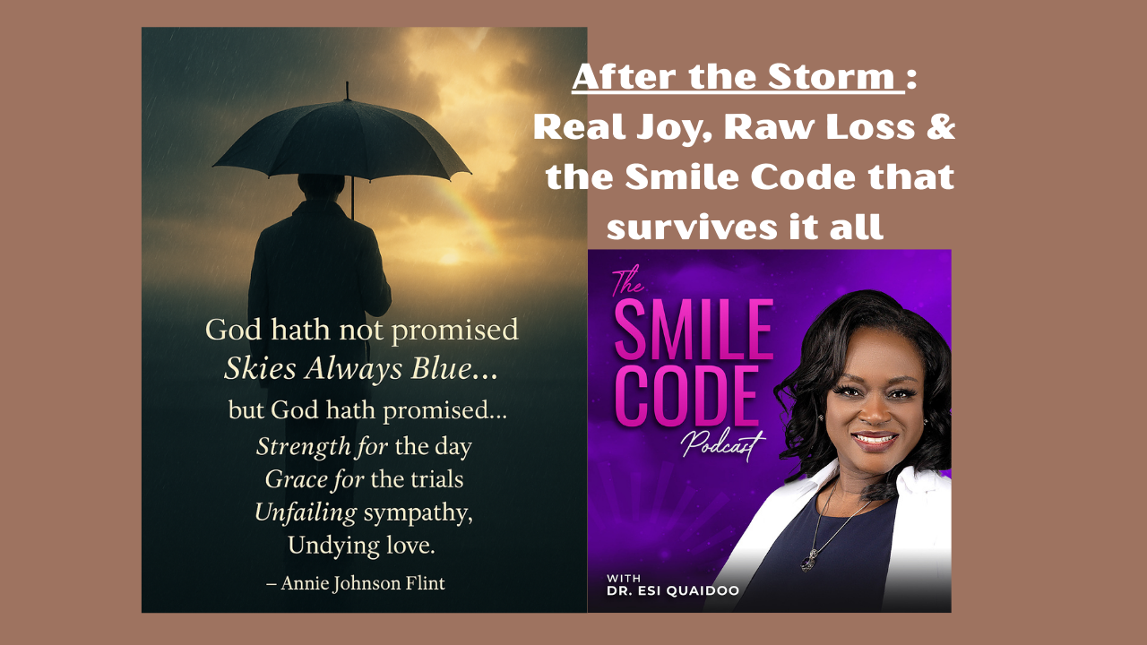 “After the Storm: Real Joy, Raw Loss, and the Smile Code That Survives It All”