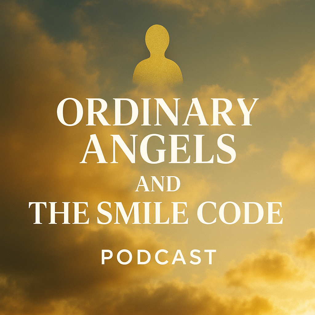 Ordinary Angels and The Smile Code – how small ordinary acts spark extraordinary change